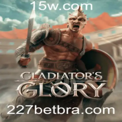 227bet - GladiatorsGlory: Um Novo Fenômeno no Mundo dos Jogos Online