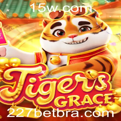 227bet - Descubra o Fascinante Mundo de TigersGrace e a Inovação 227bet